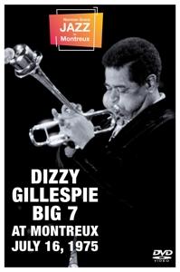 CD Shop - DIZZY - BIG 7 GILLESPIE AT MONTREUX JULY 16, 1975