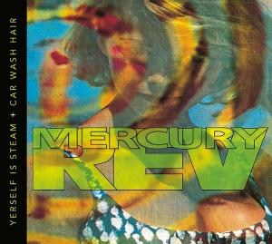 CD Shop - MERCURY REV YOURSELF IS STEAM + CA...