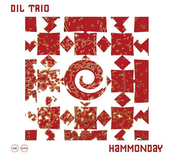 CD Shop - DIL TRIO HAMMONDAY