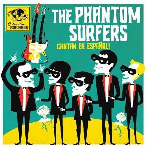 CD Shop - THE PHANTOM SURFERS 7-CANTAN EN ESPANOL