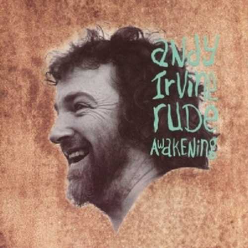 CD Shop - ANDY IRVINE RUDE AWAKENING