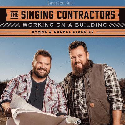 CD Shop - THE SINGING CONTRACTORS WORKING ON A BUILDING ...