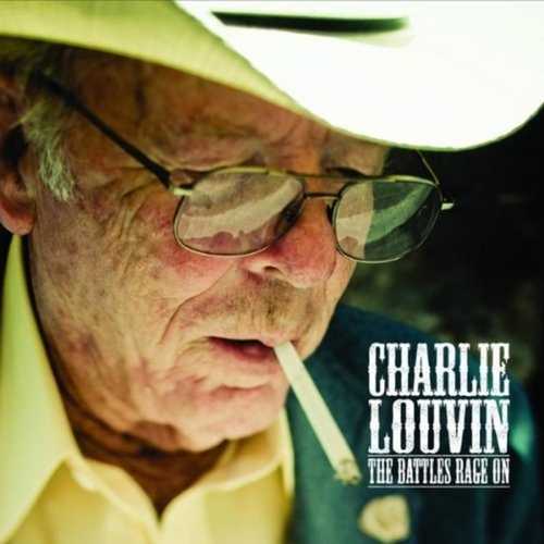 CD Shop - CHARLIE LOUVIN BATTLES RAGES ON