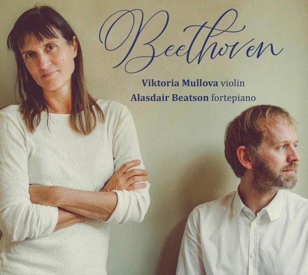CD Shop - VIKTORIA MULLOVA,ALASDAIR BEATSON BEETHOVEN SONATAS 6, 1...