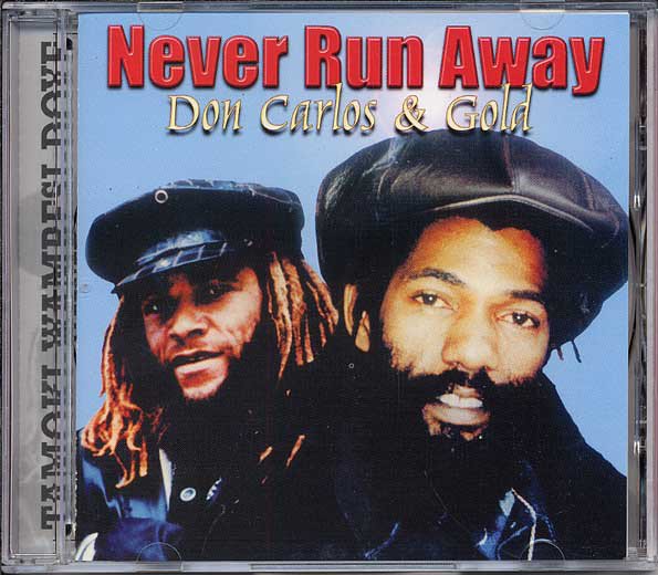 CD Shop - DON CARLOS NEVER RUN AWAY