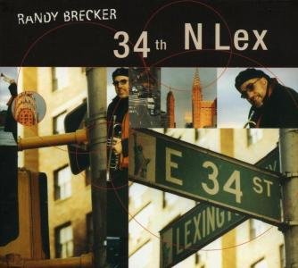 CD Shop - RANDY BRECKER 34TH N LEX