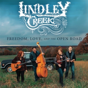 CD Shop - LINDLEY CREEK FREEDOM, LOVE AND THE ...