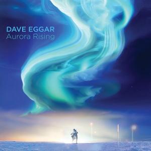 CD Shop - DAVE EGGAR AURORA RISING