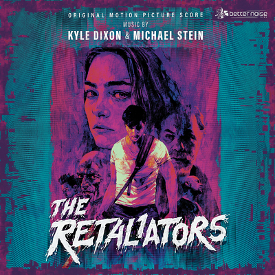 CD Shop - KYLE DIXON,MICHAEL STEIN RETALIATORS SOUNDTRACK...