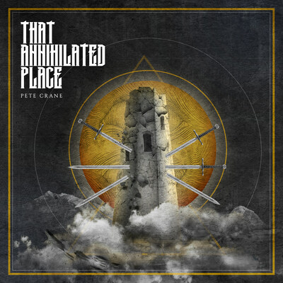 CD Shop - PETE CRANE THAT ANNIHILATED PLACE