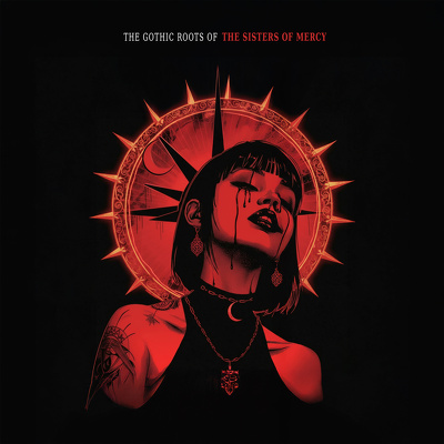 CD Shop - SISTERS OF MERCY, THE THE GOTHIC ROOTS