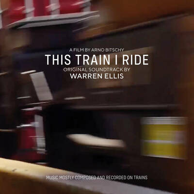 CD Shop - WARREN ELLIS THIS TRAIN I RIDE