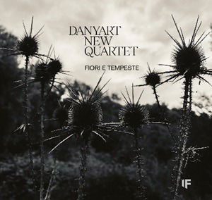 CD Shop - DANYART NEW QUARTET FIORI E TEMPESTE