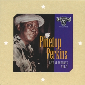 CD Shop - PINETOP PERKINS LIVE AT ANTONE\