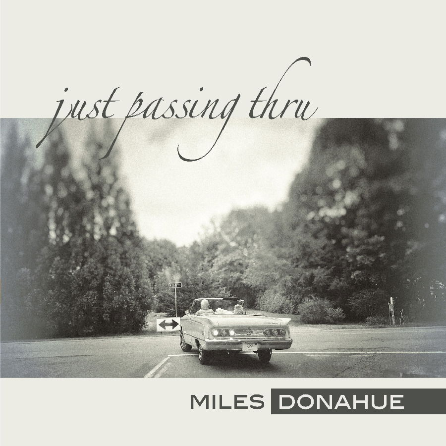 CD Shop - MILES DONAHUE JUST PASSING THRU