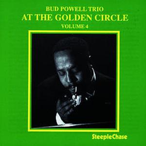 CD Shop - BUD POWELL TRIO AT THE GOLDEN CIRCLE, ...