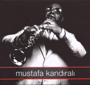 CD Shop - MUSTAFA KANDIRALI MUSTAFA KANDIRALI