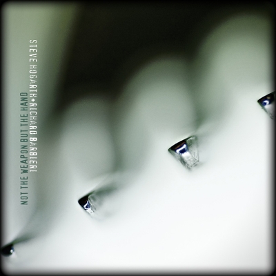 CD Shop - STEVE HOGARTH,RICHARD BARBIERI NOT THE WEAPON BUT THE...