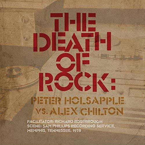CD Shop - PETER HOLSAPPLE VS. ALEX CHILT DEATH OF ROCK