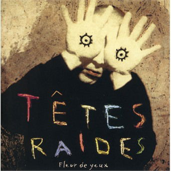 CD Shop - TETES RAIDES FLEUR DE YEUX