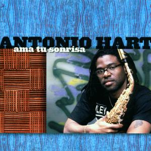CD Shop - ANTONIO HART AMA TU SONRISA