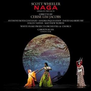CD Shop - CAROLYN KUAN (COND WHITE SNAKE PROJECTS ORCHESTRA NAGA: OPERA IN TWO ACTS