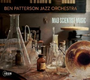 CD Shop - BEN PATTERSON JAZZ ORCHESTRA MAD SCIENTIST MUSIC