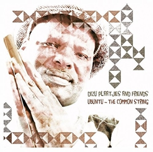 CD Shop - DIZU & FRIENDS PLAATJIES UBUNTU - COMMON STRING