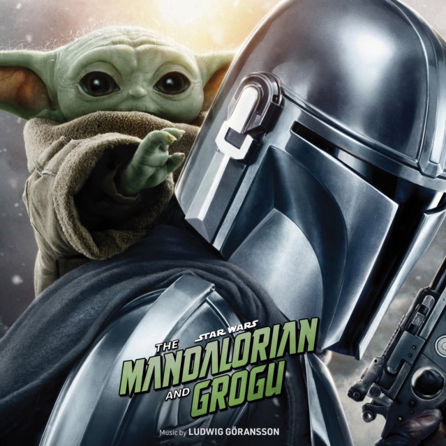 CD Shop - LUDWIG GöRANSSON THE MANDALORIAN AND GROGU