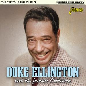 CD Shop - DUKE ELLINGTON AND HIS FAMOUS ORCHESTRA CAPITOL SINGLES PLUS