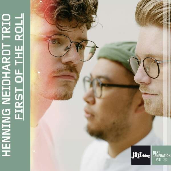 CD Shop - HENNING NEIDHARDT TRIO FIRST OF THE ROLL | JA...