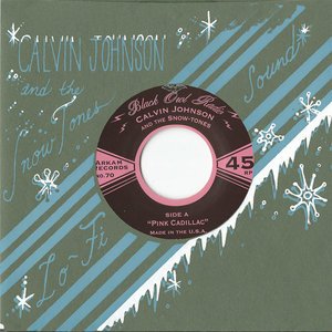 CD Shop - CALVIN AND THE SNOW-TONES JOHNSON 7-PINK CADILLAC