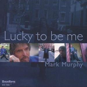 CD Shop - MARK MURPHY LUCKY TO BE ME