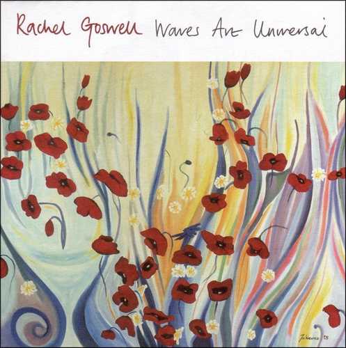 CD Shop - RACHEL GOSWELL WAVES ARE UNIVERSAL
