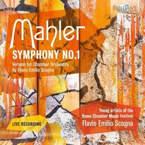 CD Shop - FLAVIO EMILIO SCOGNA,YOUNG ARTISTS OF THE ROME CHAMBER MUSIC FESTIVAL MAHLER: SYMPHONY NO.1, VERSION FOR CHAMBER ORCHESTRA (LIVE RECORDING)