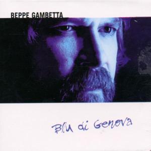 CD Shop - BEPPE GAMBETTA BLU DI GENOVA