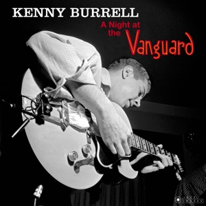 CD Shop - KENNY BURRELL A NIGHT AT THE VANGUARD