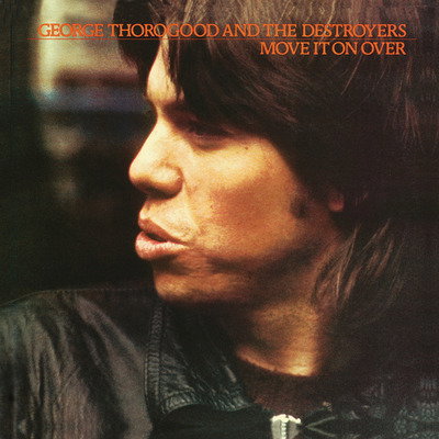 CD Shop - GEORGE THOROGOOD MOVE IT ON OVER
