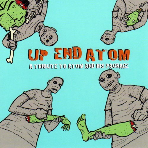 CD Shop - ATOM AND HIS PACKAGE.=TRIBUTE= UP END ATOM: A TRIBUTE TO