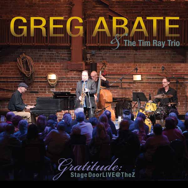 CD Shop - GREG ABATE,THE TIM RAY TRIO GRATITUDE: STAGEDOOR L...
