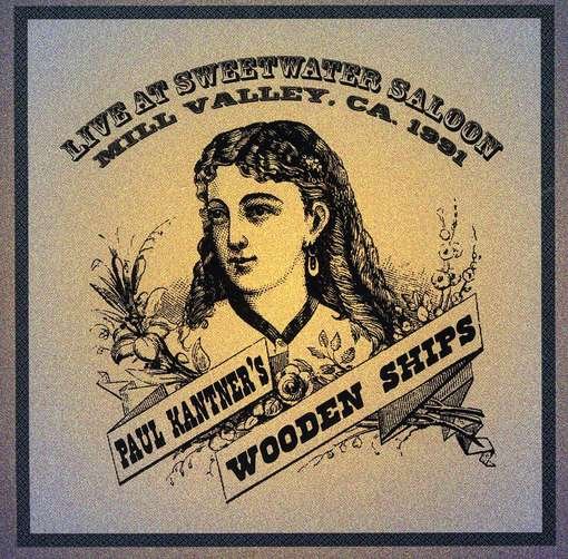 CD Shop - PAUL -WOODEN SHIPS- KANTNER LIVE AT SWEETWATER SALOON