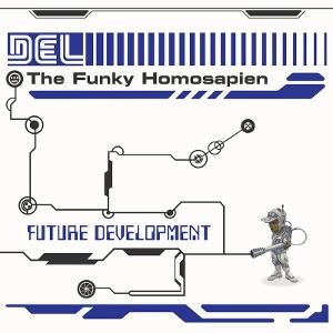 CD Shop - DEL THE FUNKY HOMOSAPIEN FUTURE DEVELOPMENT
