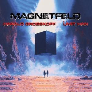 CD Shop - HARALD GROSSKOPF & UMIT HAN MAGNETFELD