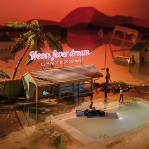 CD Shop - COMPACT DISK DUMMIES NEON FEVER DREAM
