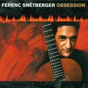 CD Shop - FERENC SNETBERGER OBSESSION