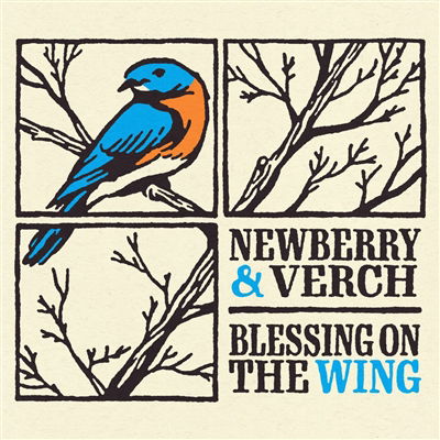 CD Shop - NEWBERRY & VERCH BLESSING ON THE WING