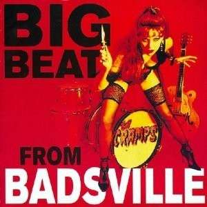 CD Shop - CRAMPS BIG BEAT FROM BADSVILLE