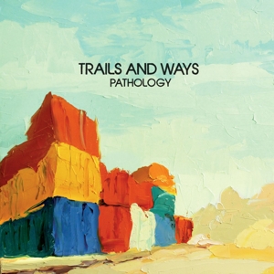 CD Shop - TRAILS AND WAYS PATHOLOGY