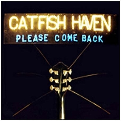 CD Shop - CATFISH HAVEN PLEASE COME BACK