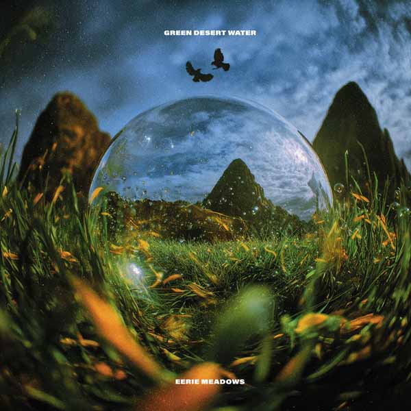 CD Shop - GREEN DESERT WATER EERIE MEADOWS